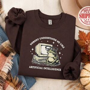 Nobody Understands Me Like Artificial Intelligence Sweatshirt, Funny Frog Computer Sweatshirt, Retro Ai Humor Pullover, Programmer Humor
