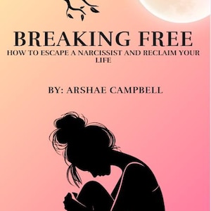 Breaking Free: How to Escape a Narcissist and Reclaim Your Life