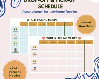 May include: Printable drop-off and pick-up schedule for two-home families. The planner includes two color versions and features a grid for each day of the week, with icons for drop-off, school, pick-up, and after-school activities. The text "Who is picking me up?" is displayed.