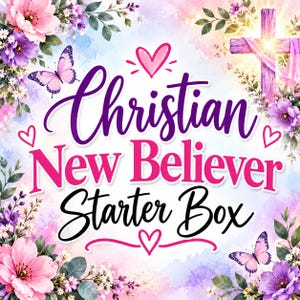 May include: A square graphic design featuring the text "Christian New Believer Starter Box" in purple and pink script and block lettering. The design is decorated with pink and purple flowers, green leaves, two butterflies, and a glowing cross.
