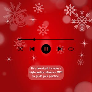 May include: Red background with white snowflakes and starbursts. A black music player interface with play, pause, skip, and repeat icons is centered. Text at the bottom reads: "This download includes a high-quality reference MP3 to guide your practice."