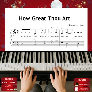 May include: A piano sheet music page titled How Great Thou Art by Stuart K. Hine, featuring musical notation and lyrics for the song. The score includes treble and bass clefs with finger numbering, displayed above a black and white piano keyboard.