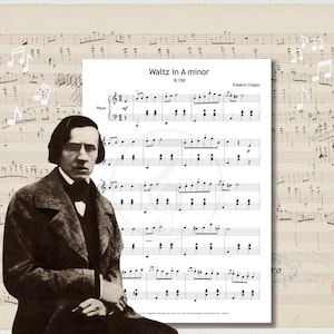 May include: A printed sheet of music titled Waltz in A minor, B.150 by Frédéric Chopin, featuring black musical notation on a white background. A sepia-toned portrait of Frédéric Chopin is positioned on the left side of the sheet music.