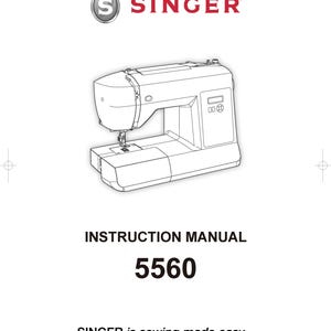 Op de afbeelding: Witte instructiehandleiding voor een Singer 5560 naaimachine. De cover toont een lijntekening van de machine. Het Singer-logo staat bovenaan en de tekst "INSTRUCTION MANUAL 5560" staat in het midden.