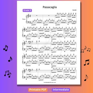 May include: A white sheet of piano music titled Passacaglia by Handel, marked as Grade 5. The score features black musical notation, staves, and finger numbering on a white background. The text includes Piano, Grade 5, Handel, and muzikakademik.etsy.com.