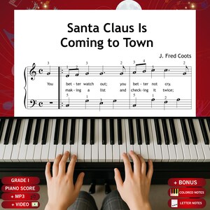 May include: Sheet music for Santa Claus Is Coming to Town by J. Fred Coots, featuring black musical notation and lyrics on a white background, positioned above a piano keyboard with black and white keys, with red text boxes at the bottom.