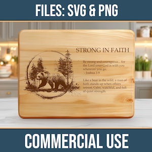 Bear Strong in Faith Bible Scripture Quote Inspirational Faith Charcuterie Board SVG PNG Commercial Use Laser Engraving Digital Download