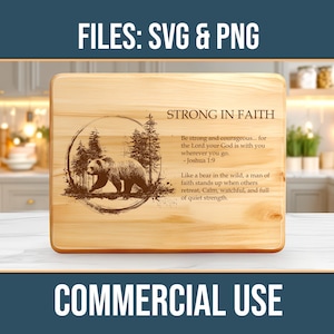 Bear Strong in Faith Bible Scripture Quote Inspirational Faith Charcuterie Board SVG PNG Commercial Use Laser Engraving Digital Download