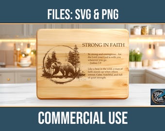Bear Strong in Faith Bible Scripture Quote Inspirational Faith Charcuterie Board SVG PNG Commercial Use Laser Engraving Digital Download