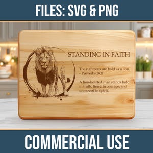 Lion Standing in Faith Bible Scripture Quote Inspirational Faith Charcuterie Board SVG PNG Commercial Use Laser Engraving Digital Download