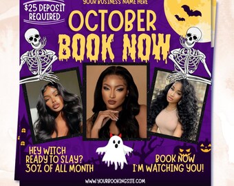 May include: A purple Halloween-themed promotional graphic with the text "October Book Now." It features images of three women with long hair, skeletons, a ghost, and the phrases "Hey Witch Ready to Slay?" and "Book Now I'm Watching You!"