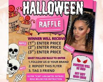 May include: A pink Halloween raffle flyer with the text "Halloween" in dripping font. The flyer includes a photo of a woman, candy bags, skulls, and the text "Raffle". The drawing will be held on October 31st.