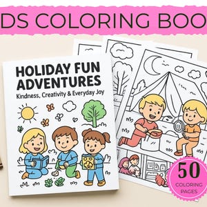 Könnte beinhalten: Kinder-Malbücher mit dem Text "KIDS COLORING BOOKS" oben. Das Buchcover lautet "HOLIDAY FUN ADVENTURES" mit dem Untertitel "Kindness, Creativity & Everyday Joy". Enthält Buntstifte und 50 Malvorlagen.