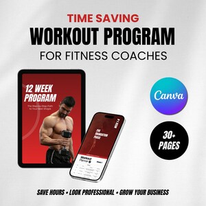 Peut inclure: Image promotionnelle d'un programme d'entraînement pour coachs sportifs. L'image présente une tablette et un smartphone affichant des plans d'entraînement, ainsi que le logo Canva et le texte "30+ PAGES". Le texte "TIME SAVING WORKOUT PROGRAM" est en haut.