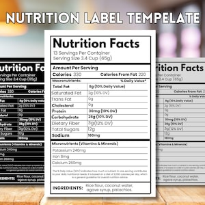 May include: Three nutrition facts label templates with the text "Nutrition Facts" and "Nutrition Label Template". The labels display nutritional information, including calories, macronutrients, and micronutrients. The ingredients are listed as rice flour, coconut water, agave syrup, and pistachios.