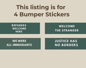 Lot de 4 autocollants de soutien aux immigrants | les réfugiés sont les bienvenus, la justice n'a pas de frontières, les étrangers sont les bienvenus | Stickers justice sociale voiture