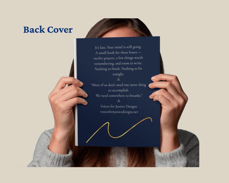 Puede incluir: Una contraportada de libro de color azul oscuro con texto en blanco que dice: It's late. Your mind is still going. A small book for those hours&mdash;twelve prayers, a few things worth remembering, and room to write. Most of us don't need one more thing.