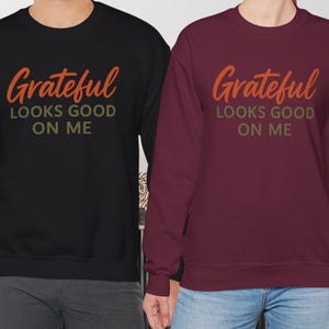 Grateful Thanksgiving Sweatshirt: Unisex Fall Crewneck