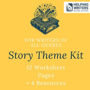 Peut inclure: Graphique jaune avec une illustration bleue et dorée d'un livre avec une explosion d'étoiles et de feuilles. Le texte indique "FOR WRITERS OF ALL GENRES" et "Story Theme Kit" avec "12 Worksheet Pages + 4 Resources". Le logo "HELPING WRITERS BECOME AUTHORS" est en haut à droite.