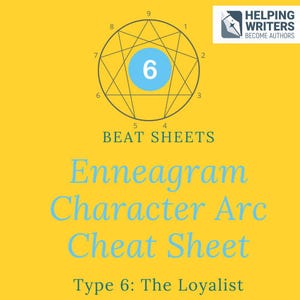 Enneagram Typ 6 (Lojalisten) Fusklapp – Guide till positiva och negativa karaktärsbågar för författare
