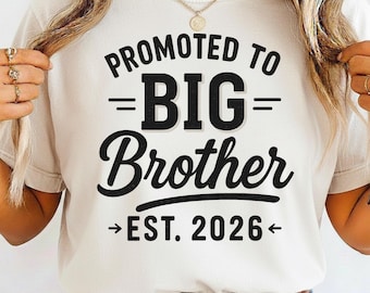 Promoted to Big Brother 2026 PNG SVG PDF | Pregnancy Announcement Design