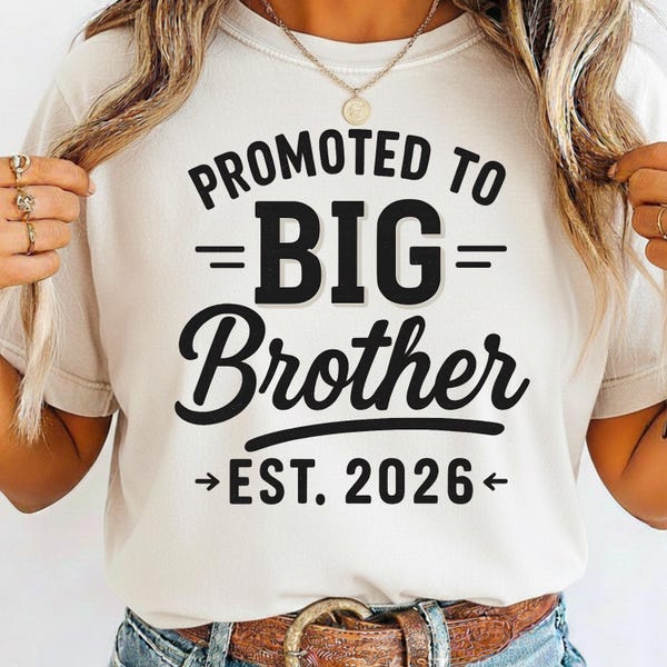 Promoted to Big Brother 2026 PNG SVG PDF | Pregnancy Announcement Design