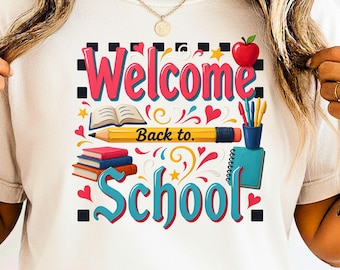 Welcome Back to School Teacher Shirt Design, Classroom Graphic SVG PNG PDF