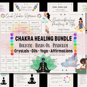 May include: A Chakra Healing Bundle graphic with text including "Holistic, Hands-On, Pendulum, Crystals, Oils, Yoga, Affirmations." The image also features a quick chakra reference chart and illustrations of yoga poses.