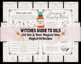 Hexen-Leitfaden für Öle | Ätherische Öle in der Hexenkunst | 100 Öle & Bedeutungen, magische Öl-Rezepte, Zauberöl-Karte | Digitales Grimoire 15 Seiten