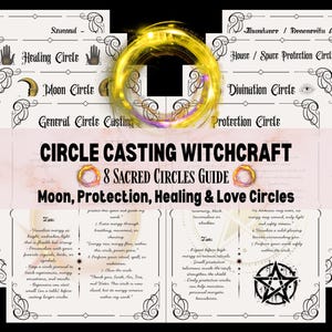 May include: A stack of eight guides on black backgrounds, with text that reads "CIRCLE CASTING WITCHCRAFT 8 SACRED CIRCLES GUIDE." The guides feature decorative borders and titles like "Healing Circle" and "Protection Circle."