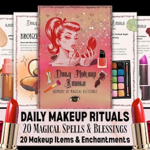 Może przedstawiać: Obraz przedstawiający książkę zatytułowaną "Daily Makeup Rituals" z retro ilustracją kobiety nakładającej makijaż. Obraz zawiera również szminki, cienie do powiek i inne produkty kosmetyczne. Tekst brzmi "20 Magical Spells & Blessings" i "20 Makeup Items & Enchantments".