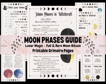 May include: A collection of printable grimoire pages with information on moon phases, lunar magic, and rituals. The pages feature text, illustrations of the moon, and celestial symbols. The title "MOON PHASES GUIDE" is prominently displayed.