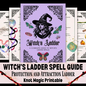 Könnte beinhalten: Ein vollständiger Leitfaden für Hexenleiter-Zaubersprüche. Das Cover zeigt eine Hexe mit Hut und Besen, umgeben von Schmetterlingen. Der Titel lautet "Witch's Ladder" mit dem Text "Protection and Attraction Ladder Knot Magic Printable".