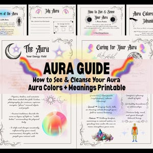 Puede incluir: Guía de aura imprimible con el título "Aura Guide: How to See & Cleanse Your Aura, Aura Colors + Meanings". La guía incluye texto e ilustraciones sobre auras, colores y significados.