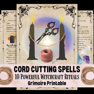 May include: A digital print featuring a collection of witchcraft rituals. The image showcases candles, scissors, and a spool of thread, with text that reads "CORD CUTTING SPELLS" and "10 POWERFUL WITCHCRAFT RITUALS".
