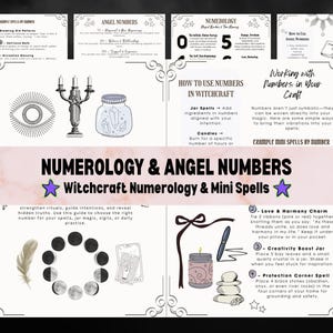 May include: A guide on numerology and angel numbers, with illustrations of candles, crystals, and a feather. The text includes instructions for spells, jar magic, and daily practices. The title reads "Numerology & Angel Numbers".