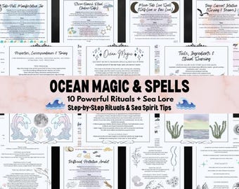 May include: A collection of informational pages with the title "Ocean Magic & Spells". The pages feature step-by-step rituals and sea lore, with illustrations of waves, moons, and other ocean-themed graphics. The text includes titles like "Tide-Poll Manifestation Jar" and "Moon-Tide Love Spell".