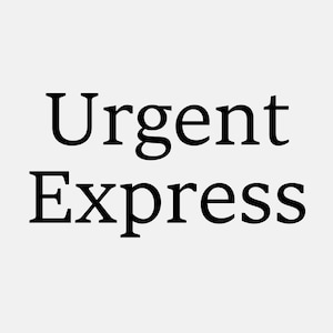 May include: The words "Urgent Express" are displayed in a bold, black font against a plain, light gray background. The text is centered, with "Urgent" above "Express".