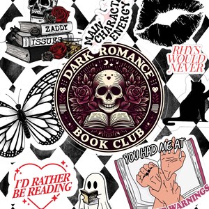 May include: A collection of stickers with a dark romance theme. Includes a skull, roses, a butterfly, a black cat, and text such as "Dark Romance Book Club," "I'd Rather Be Reading," and "Trigger Warnings."