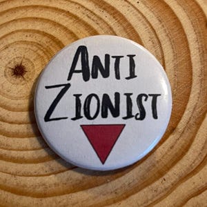 Anti Zionist Pinback Button: Palestine Support Ally - 1.25&quot;