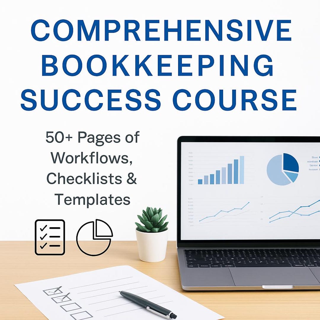 Professional Bookkeeping Success Course: 6 Major Modules + Printable ...