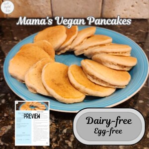 May include: A stack of golden-brown vegan pancakes on a light blue plate. The pancakes are arranged in a circular pattern. Text on the image reads "Mama's Vegan Pancakes" and "Dairy-free Egg-free". A preview image is also visible.