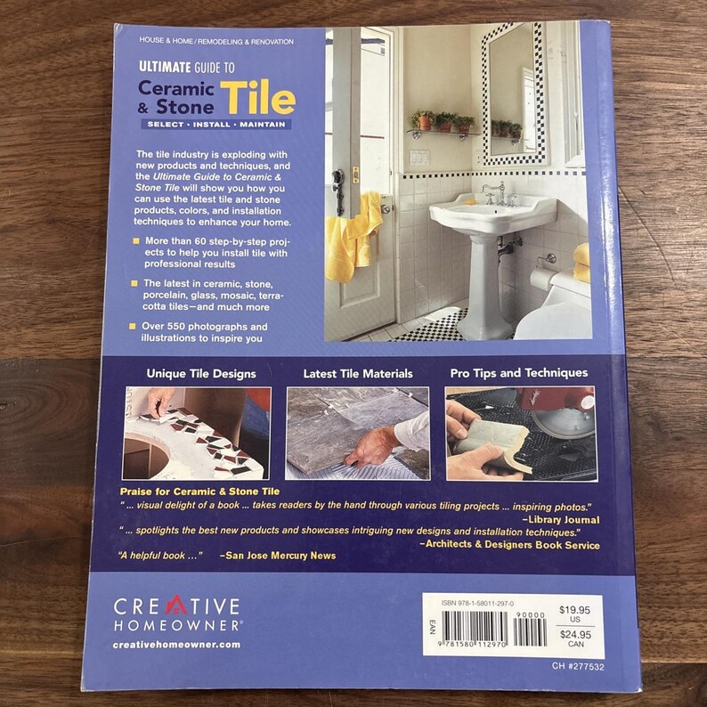Ultimate Guide to Ceramic and Stone Tile : Select, Install, Maintain by ...