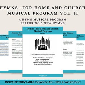 Op de afbeelding: Een stapel afdrukbare hymnebladen met de titel "Hymns-For Home and Church Musical Program Vol. II". De omslag toont een zwart-wit orgelillustratie en de tekst "A Musical Program Featuring Five New Hymns".