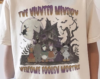 Disney The Haunted Mansion Halloween Shirt, Mickey & Friends Welcome Foolish Mortals Tee, Mickey's Not So Scary Halloween Party, WDW Trip