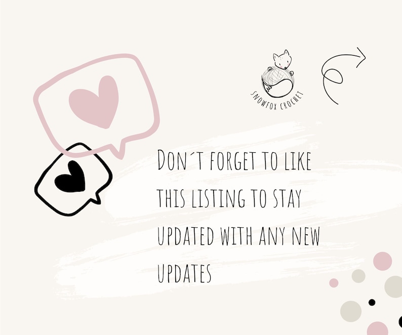 May include: A light beige graphic with a pink heart in a speech bubble and a black heart in a speech bubble. The text reads "DON'T FORGET TO LIKE THIS LISTING TO STAY UPDATED WITH ANY NEW UPDATES."