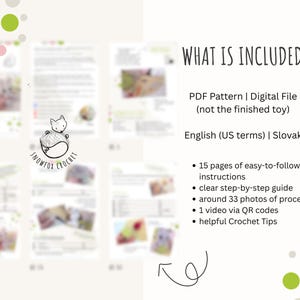 May include: A digital PDF crochet pattern by Snowfox Crochet, including 15 pages of instructions, a step-by-step guide, 33 photos, a video via QR codes, and crochet tips. The pattern is in English (US terms) and Slovak.