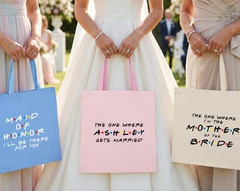 Custom Friends Wedding Bag, The One Where Custom Gets Married Bags, Friends Bachelorette Party Tote Bags, I'm The Bride Tote Bag