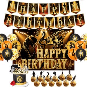 May include: A party decoration set featuring a banner with the text HAPPY BIRTHDAY, a large backdrop with a musical theme and a silhouette of a performer, black and gold balloons, a cake topper with the text HAPPY BIRTHDAY, and cupcake toppers.