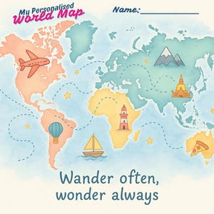 Könnte beinhalten: Personalisierte Weltkartenillustration im Aquarellstil. Die Karte zeigt Kontinente in Orange, Gelb und Grün, mit Reise-Symbolen wie Flugzeug, Heißluftballon und Segelboot. Text enthält "My Personalised World Map" und "Wander often, wonder always."